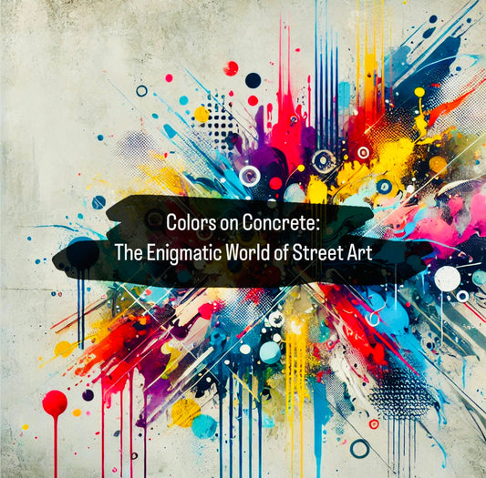 Colors on Concrete: The Enigmatic World of Street Art